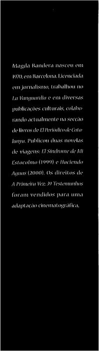 "A 1ª Vez: trinta e nove testemunhos" de Magda Bandera