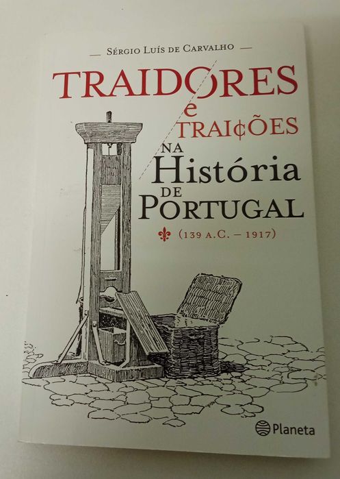 Traidores e Traições na História de Portugal, de Sérgio L. de Carvalho