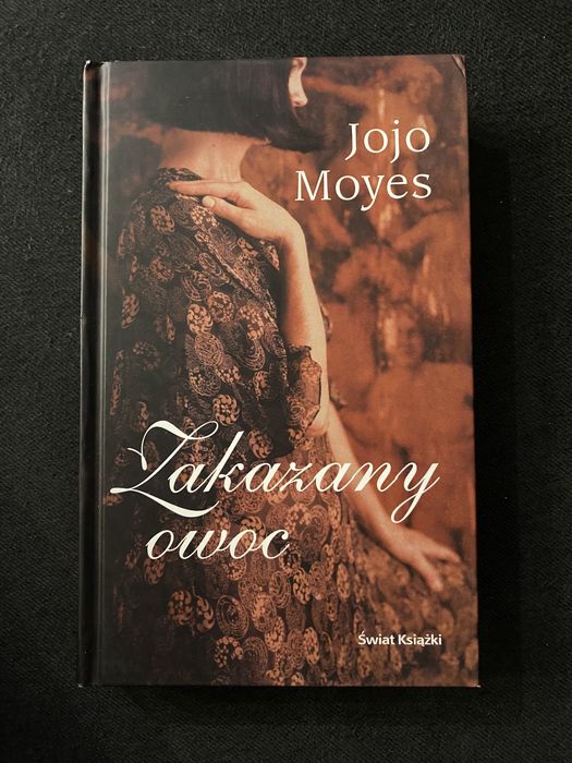 Jojo Moyes „Zakazany owoc”