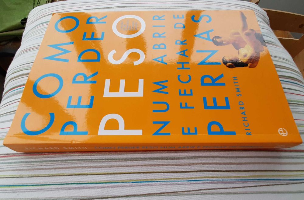 Livro "Como Perder Peso num Abrir e Fechar de Pernas"- Richard Smith