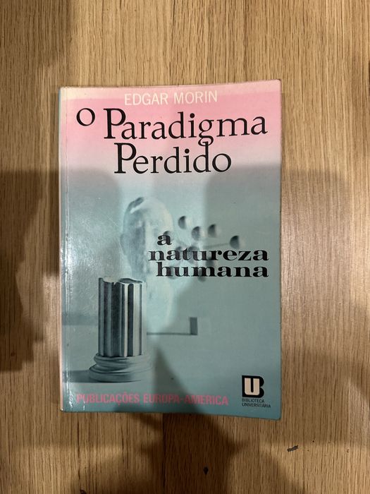 livro de EDGAR MORIN - o Paradigma Perdido: Natureza HUMANA