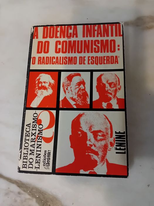 Livro Antigo A Doença Infantil do Comunismo  O Radicalismo de Esquerda