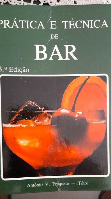 Livro a Prática e Técnica de Bar de António V. Traquete (Tótó)