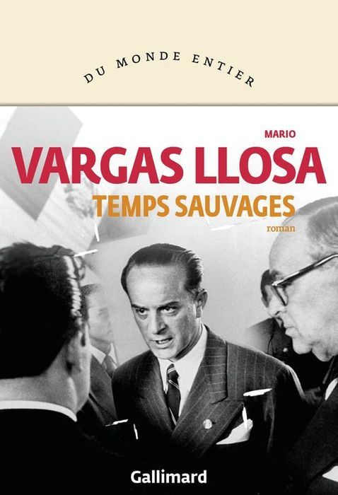 Temps Sauvages Llosa Mario Vargas