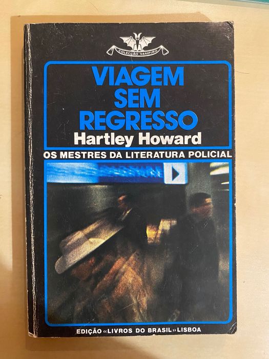 Viagem Sem Regresso, de Hartley Howard (Colecção Vampiro nº 375)