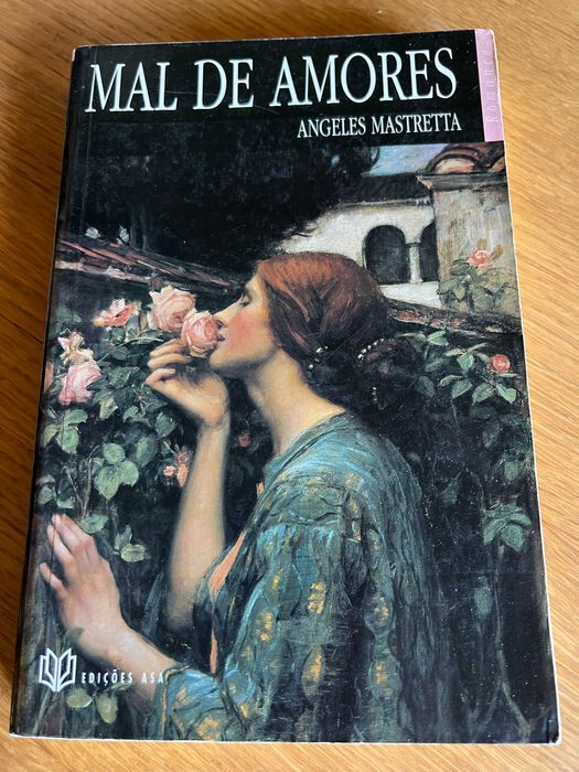 MAL DE AMORES     Angeles Mastretta