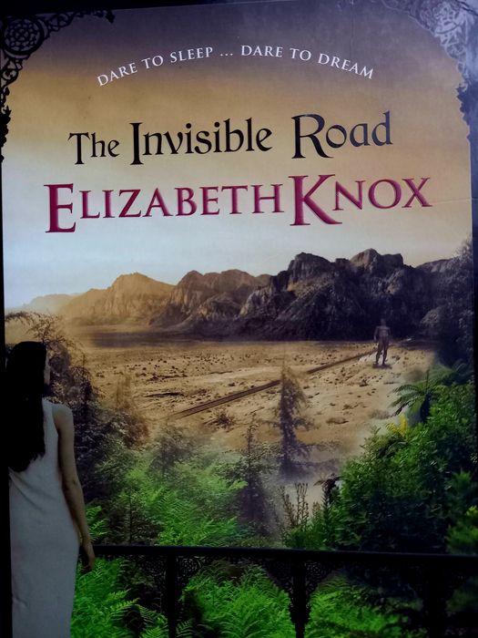 The Invisible Road - Elizabeth Knox