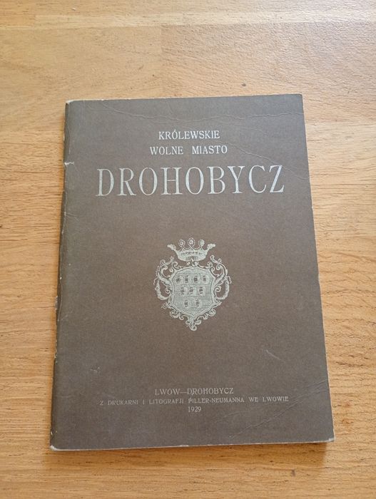 Książka królewskie wolne miasto Drohobycz