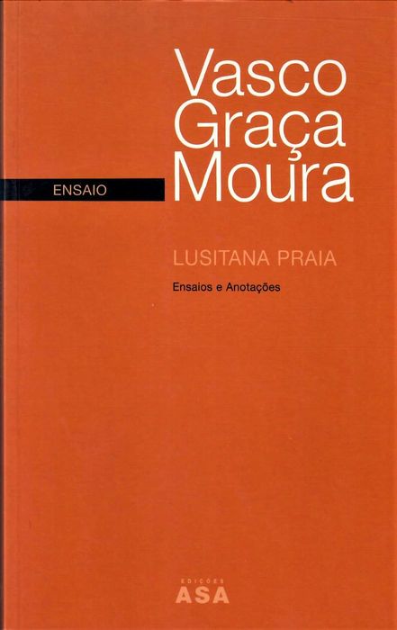VASCO GRAÇA MOURA «Caderno de Olhares» Oiro do Dia 1ª ed. + 6 TÍTULOS