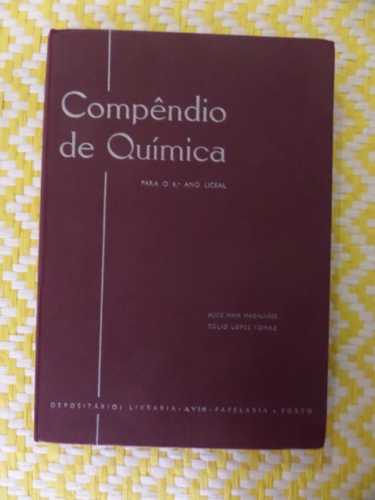 Compêndio de química para o 6º ano dos liceus – 1963