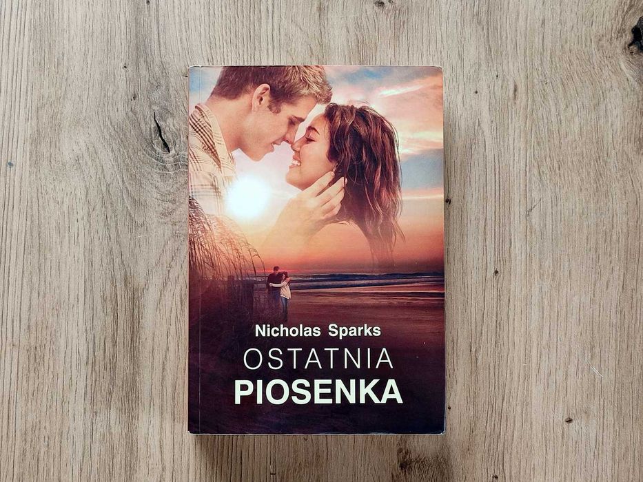 Nicholas Sparks "Ostatnia piosenka"