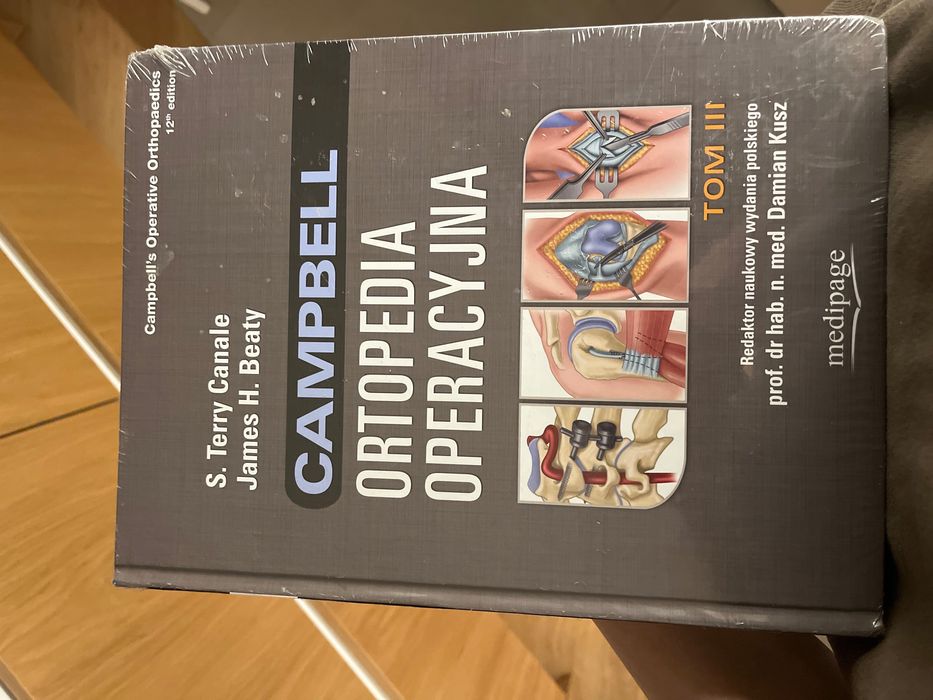 Campbell ortopedia operacyjna Tom III