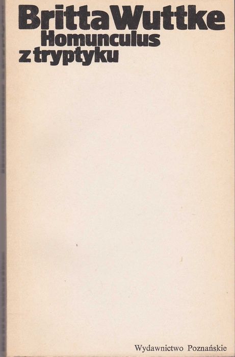 Homunculus z Tryptyku - Britta Wuttke - książka