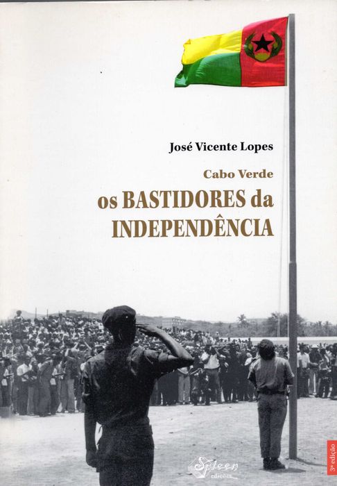 Cabo Verde. Os bastidores da Independência