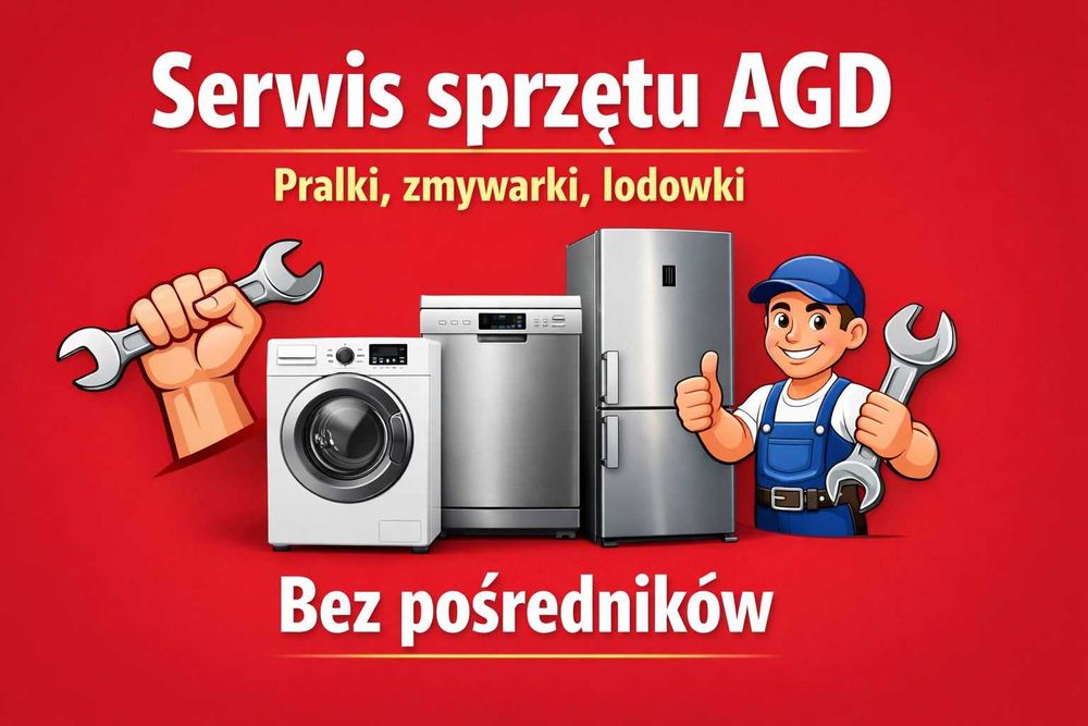 AGD serwis - naprawa ZMYWAREK, PRALEK - Bez firm pośredniczących!