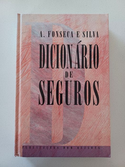 Livro Dicionário de Seguros - A. Fonseca e Silva