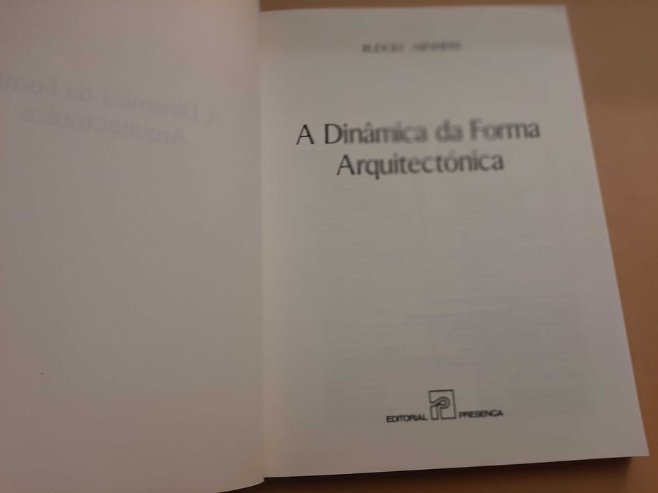 A Dinâmica da Forma Arquitectónica//Rudolf Arnheim