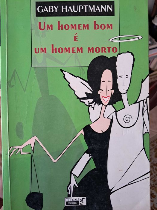 Um homem bom é um homem morto, de Gaby Hauptmann