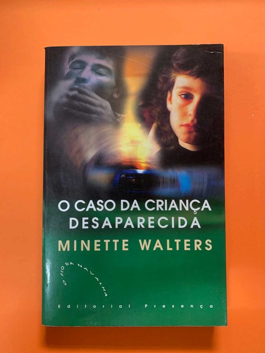 O Caso da Criança Desaparecida - Minette Walters