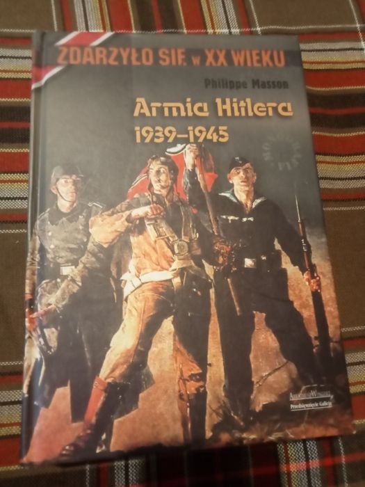 Philippe Masson "armia Hitlera 1939-1945"