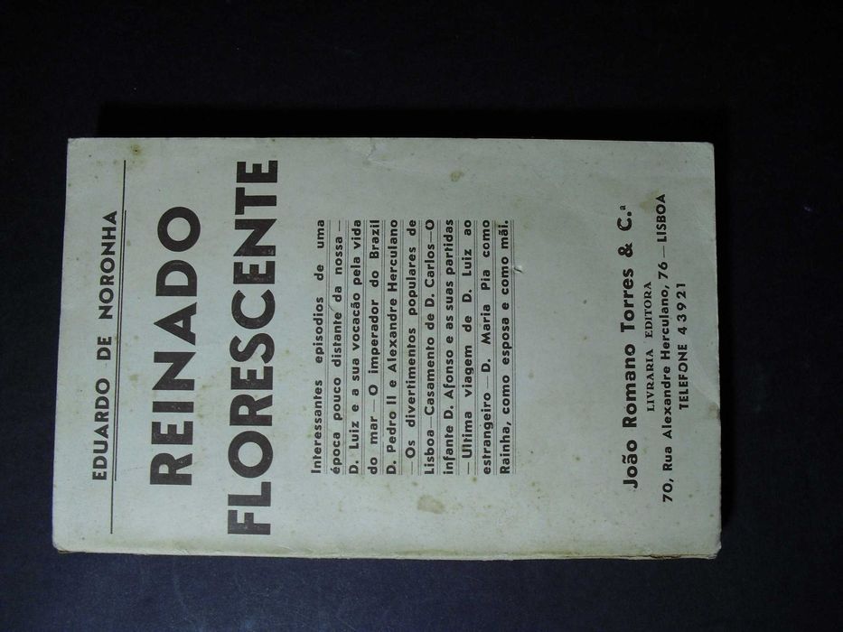 Noronha (Eduardo de);Reinado Florescente;