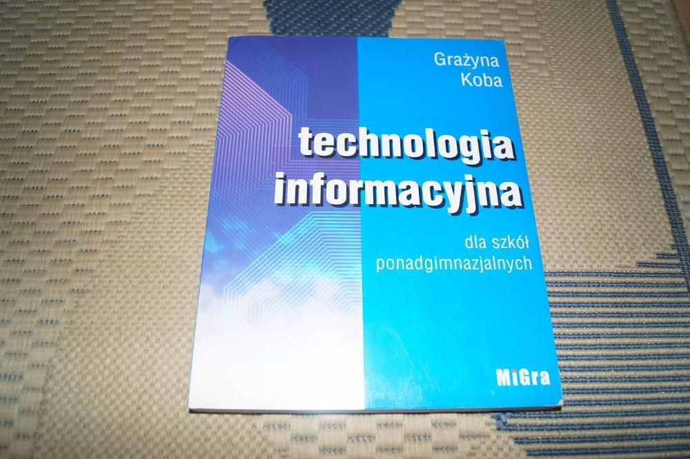 Technologia informacyjna. Podręczniki Szkoła ponadgimnazjalna.