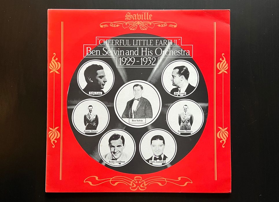 LP: Ben Selvin And His Orchestra – Cheerful Little Earful (1929/1932)