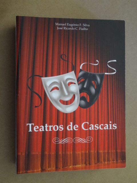 Teatros de Cascais de Manuel Eugénio F. Silva