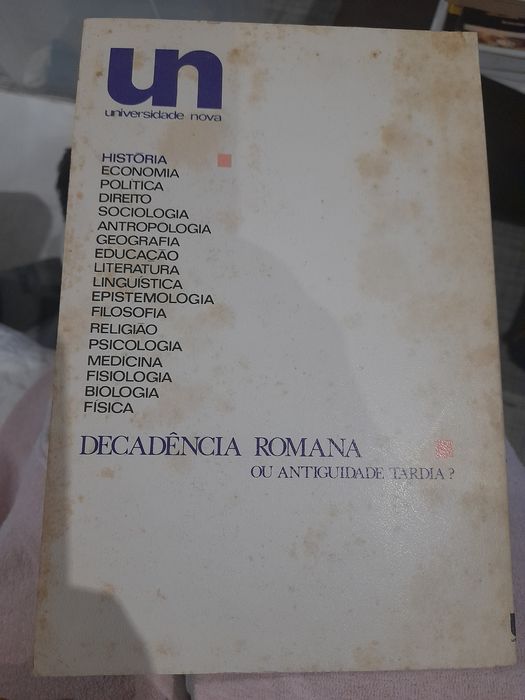 Decadência Romana ou Antiguidade Tardia? de H. I. Marrou