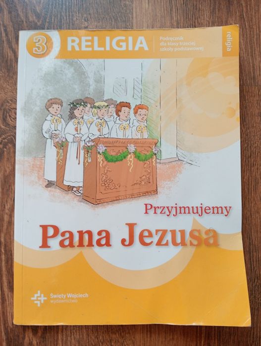 Książka do religii kl.3 "Przyjmujemy Pana Jezusa"