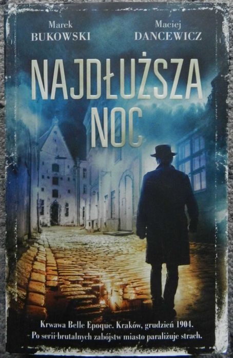 Bukowski Marek, Dancewicz Maciej - Najdłuższa noc