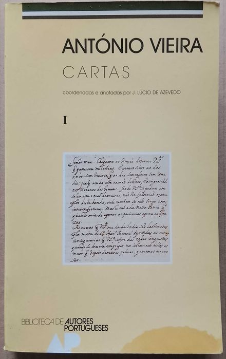 António Vieira - Cartas (I & II) Imprensa Nacional / Casa Da Moeda