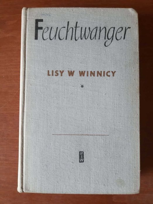 Lion Feuchtwanger - Lisy w winnicy, tom 1