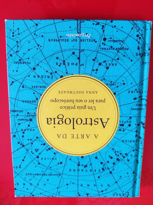 A Arte da Astrologia -  Anna Southgate