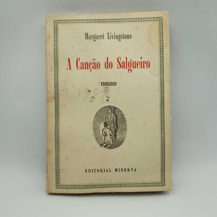 Livro - Margaret Livingston - A Canção Do Salgueiro - Ref-CE2
