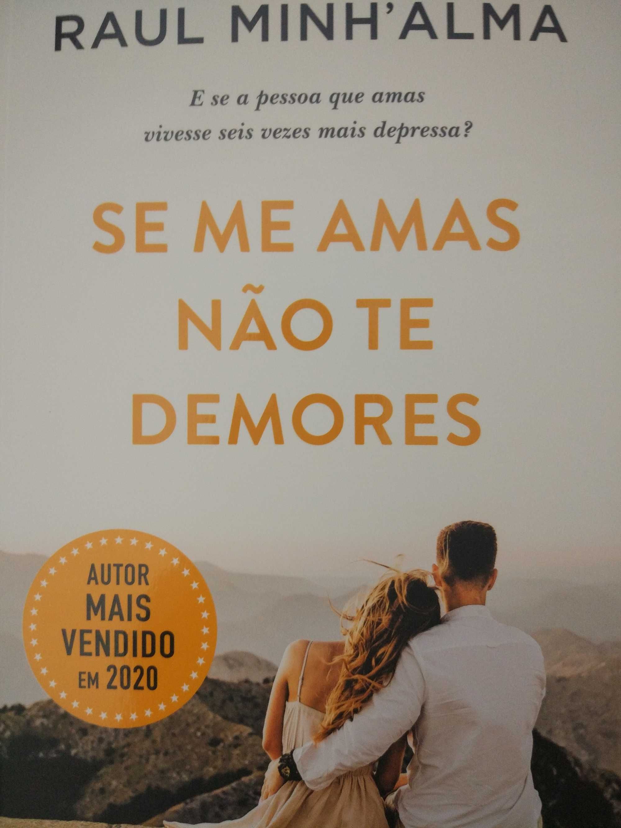 Se Me Amas Não Te Demores - Livro de Raul Minh'alma – Grupo Presença