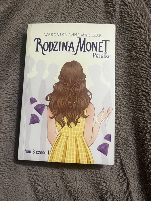 seria książek „Rodzina Monet”  Weronika Anna Marczak