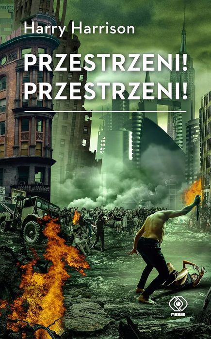 Przestrzeni! Przestrzeni!. Rebis