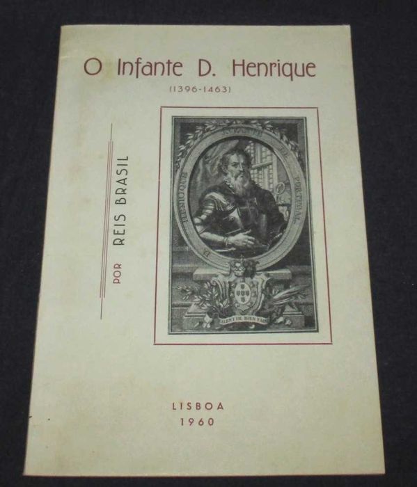 Infante D. Henrique Book by Reis Brasil, Autographed