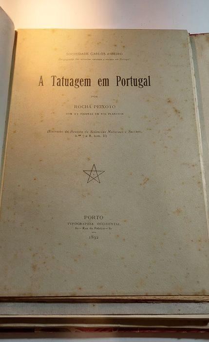 A Tatuagem em Portugal - Rocha Peixoto (1892)  + 2 Livros (Ver fotos)