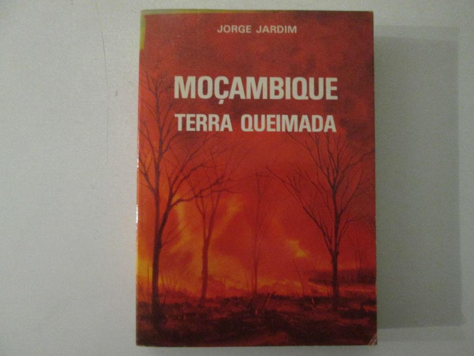 Moçambique terra queimada- Jorge Jardim