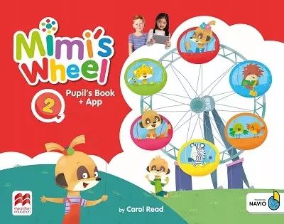 Mimi’s Wheel 2. Język angielski. Pupil's Book + App. Nowy Produkt