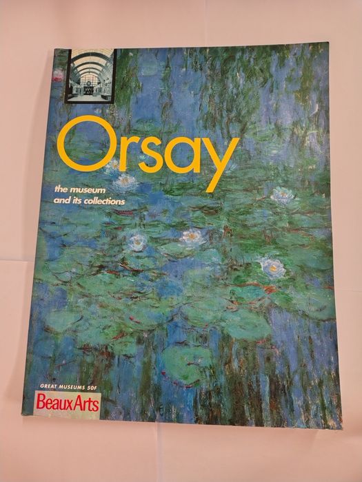 Orsay: The Museum and its collections