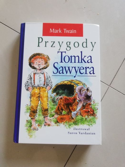Przygody Tomka Sawyera, Marka Twaina.