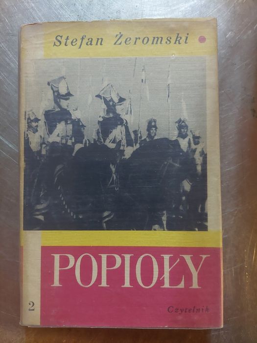 Stefan Żeromski "Popioły" wszystkie 3 tomy 1968r