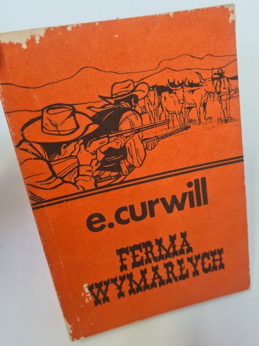 Ferma wymarłych - E. Curwill