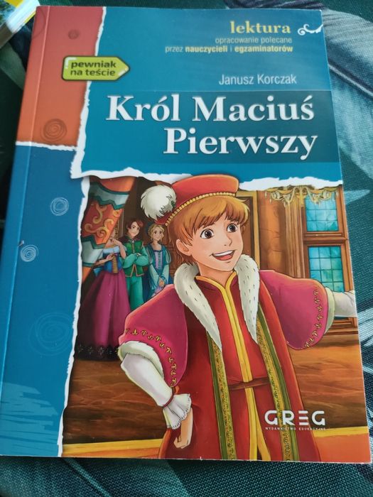 Streszczenie Szczegółowe Król Maciuś Pierwszy