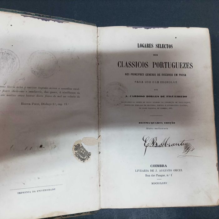 Logares Selectos, dos classicos portuguezes nos principaes generos de discurso e prosa para uso das escholas