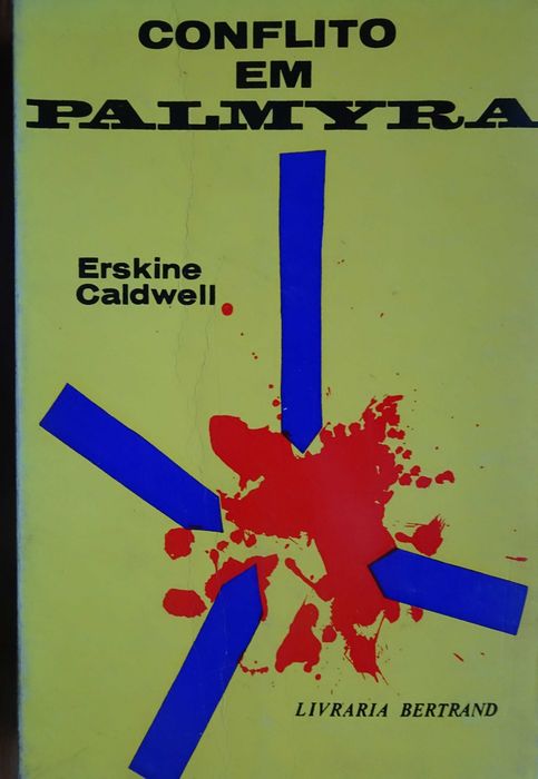 Conflito em Palmyra de Erskine Caldwell