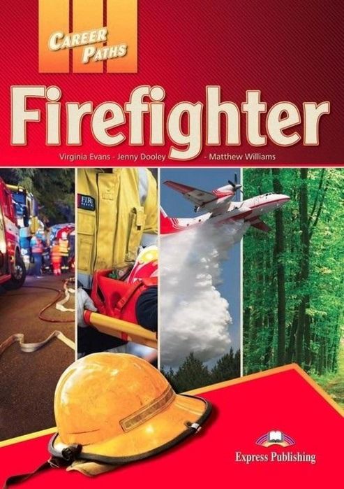 Career Paths. Firefighter SB + DigiBook Express Publishing Evans
